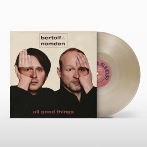 Bertolf & Nomden All Good Things Slighly Gold Limited Edition LP